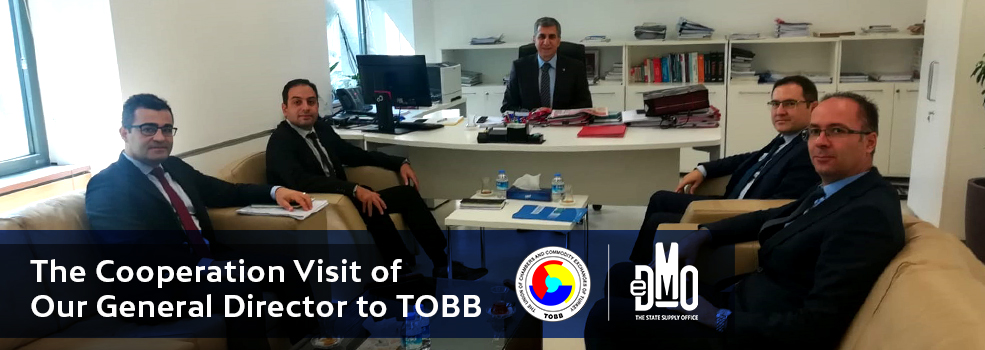 The Cooperation Visit of Our General Director to TOBB
